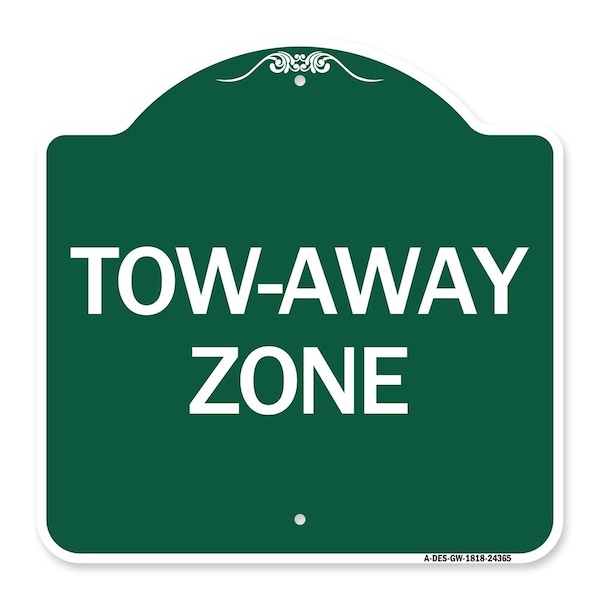 Signmission Designer Series Sign-Tow-Away Zone, Green & White Aluminum Sign, 18" x 18", GW-1818-24365 A-DES-GW-1818-24365 - main